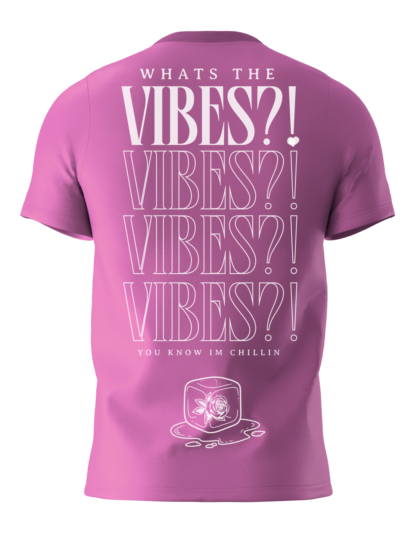 Pink Azalea - "Whats the Vibes?!" T-Shirt