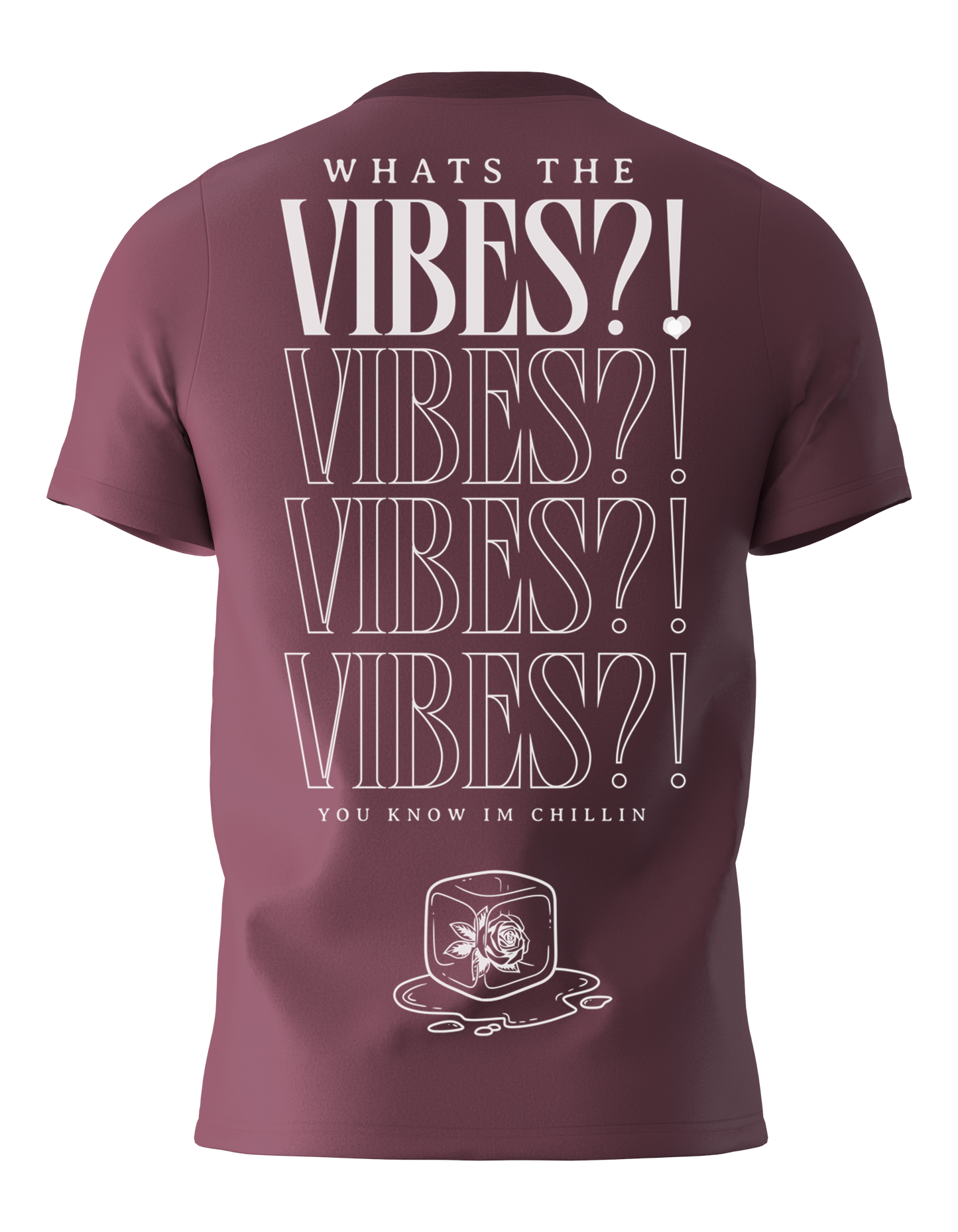 MAROON - "Whats the Vibes?!" T-Shirt