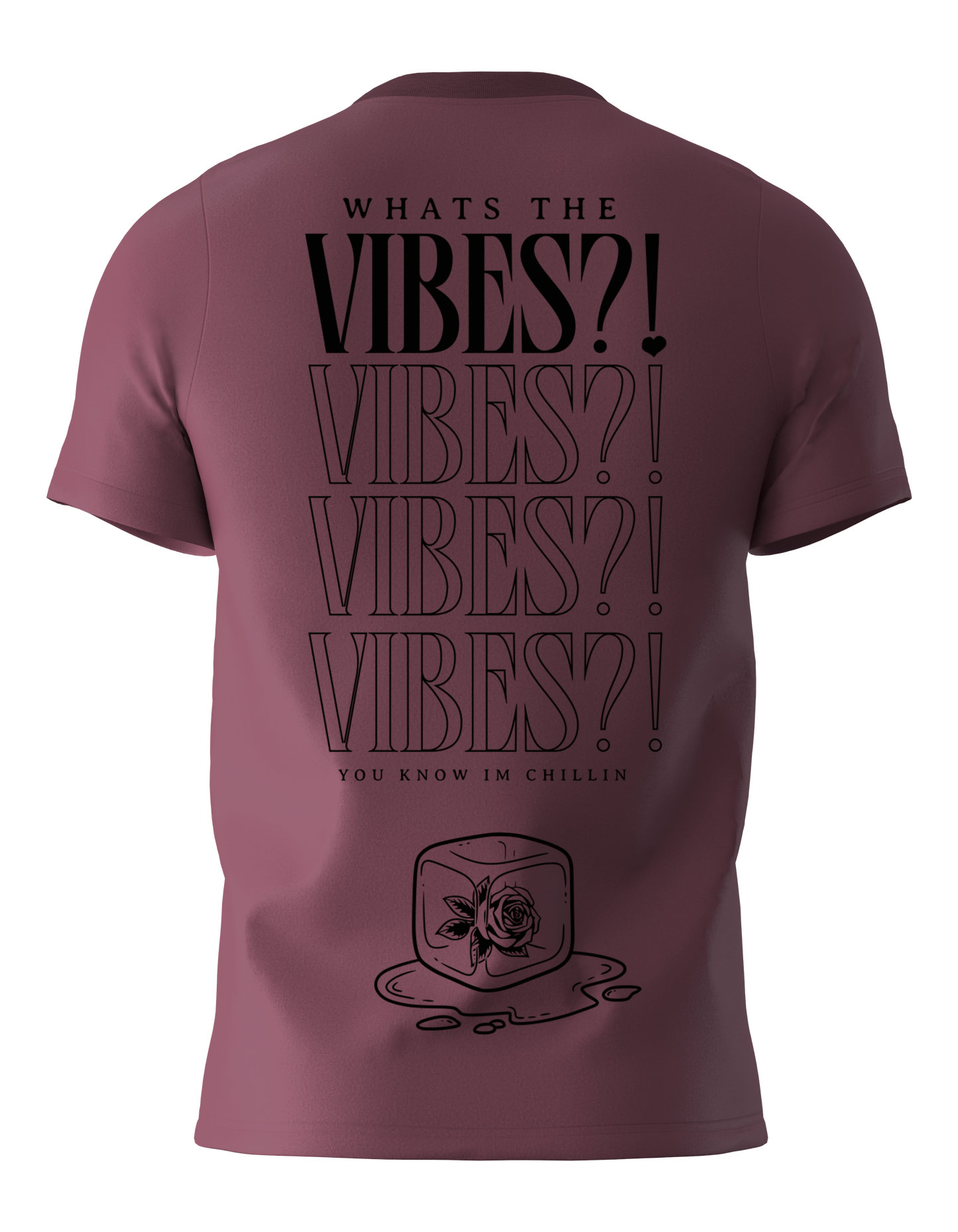 MAROON - "Whats the Vibes?!" T-Shirt