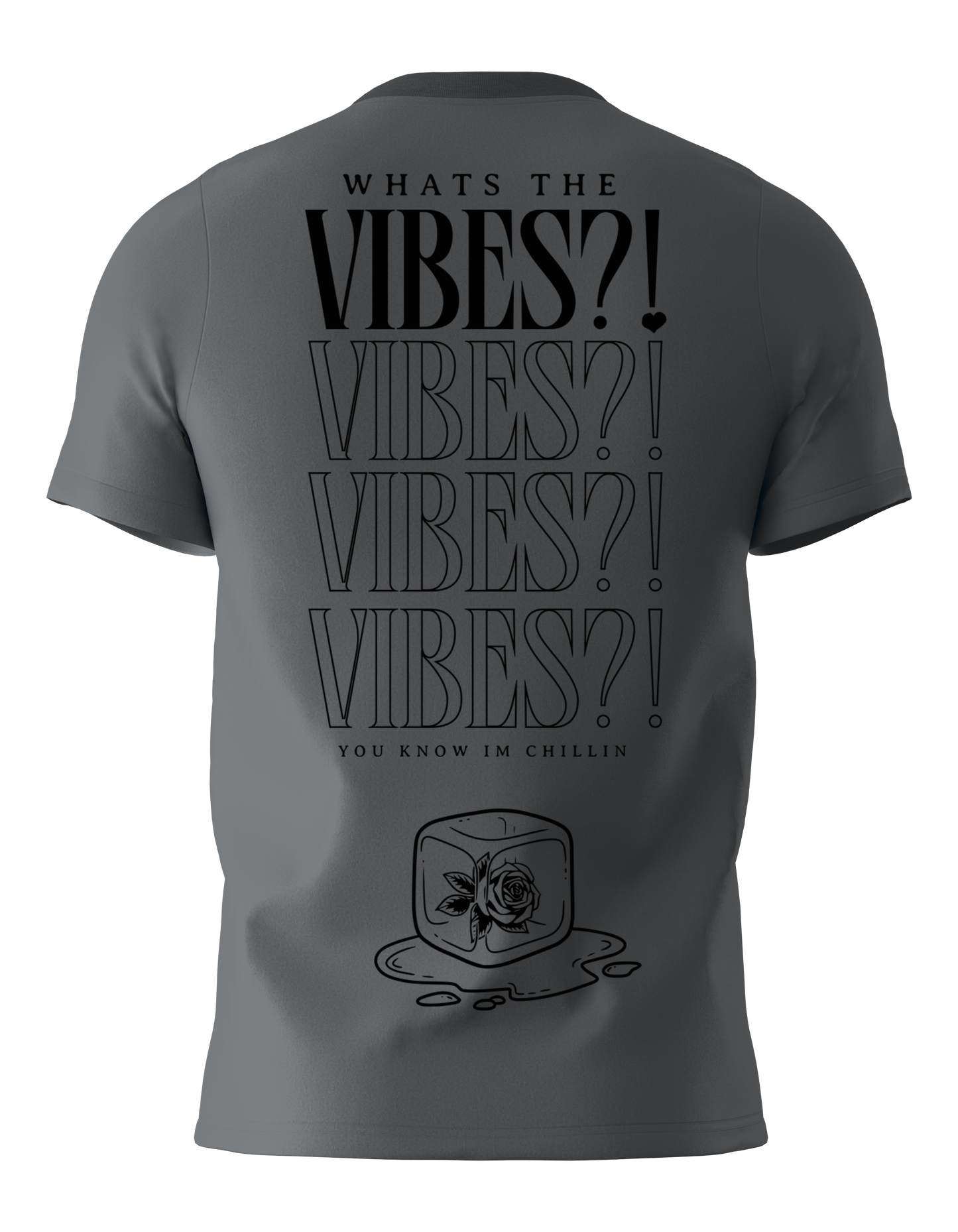 CHARCOAL - "Whats the Vibes?!" T-Shirt