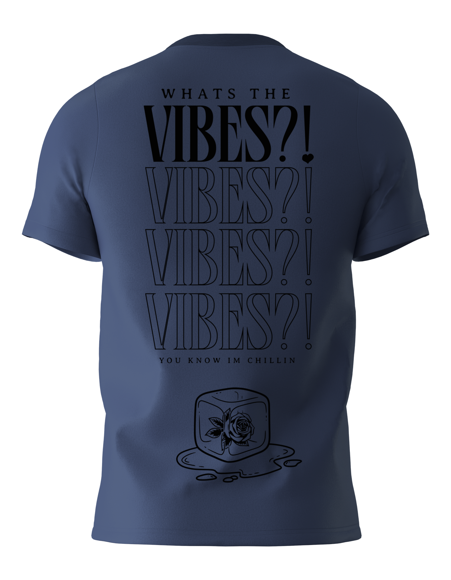 Navy - "Whats the Vibes?!" T-Shirt