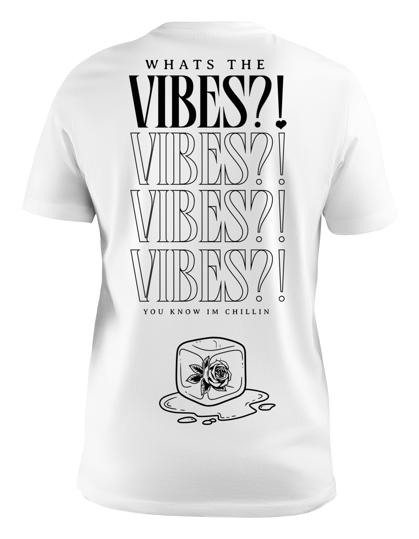 WHITE - "Whats the Vibes?!" T-Shirt