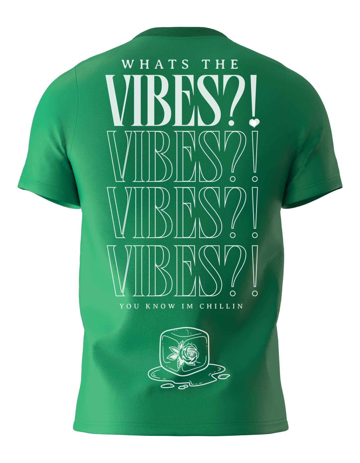 Irish Green - "Whats the Vibes?!" T-Shirt