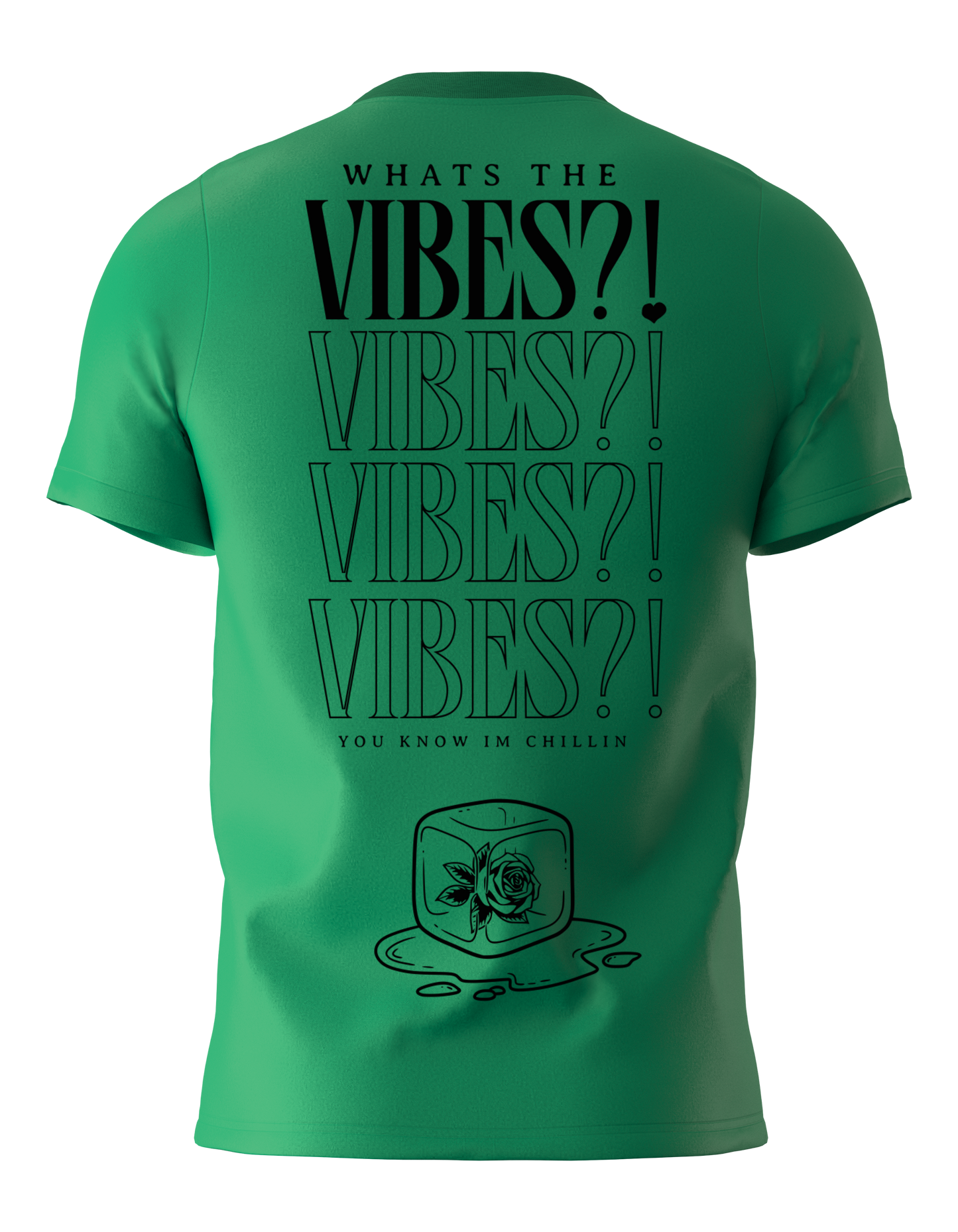 Irish Green - "Whats the Vibes?!" T-Shirt