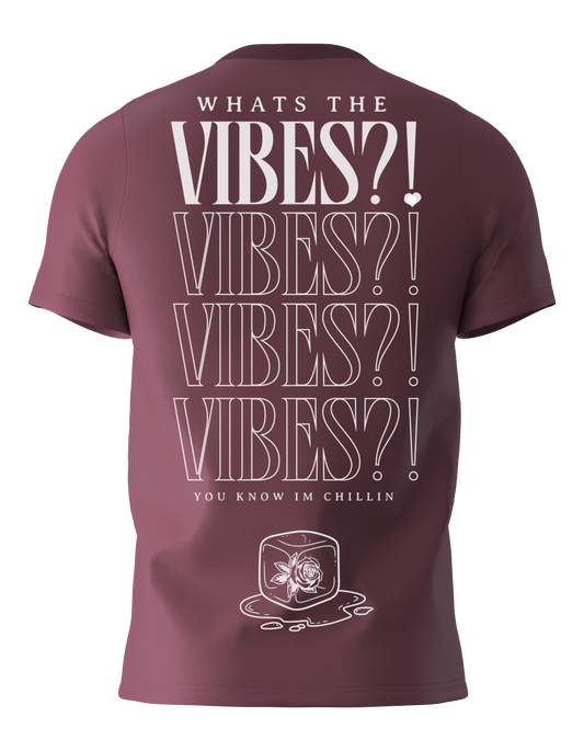 MAROON - "Whats the Vibes?!" T-Shirt