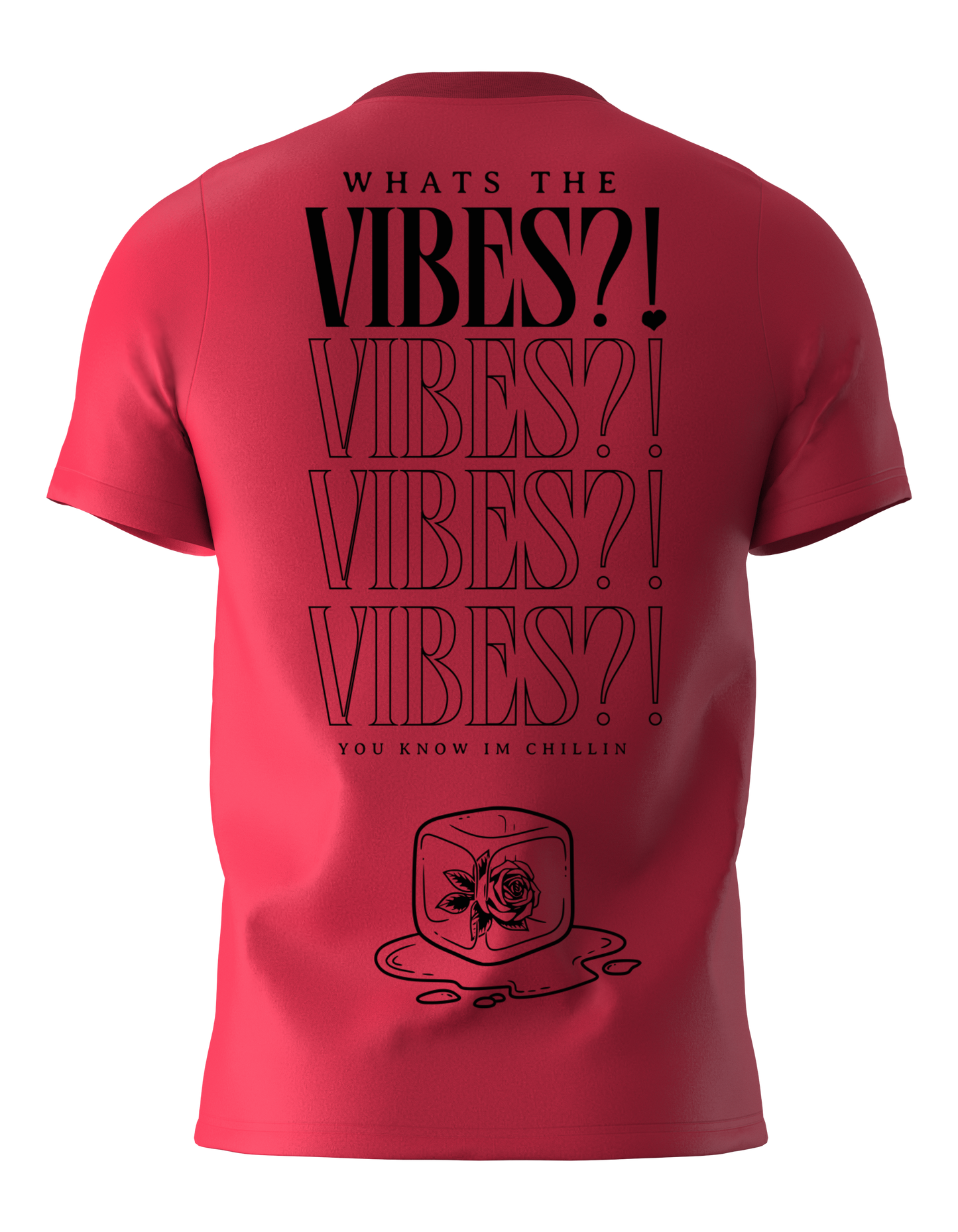 RED - "Whats the Vibes?!" T-Shirt