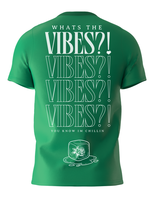 Irish Green - "Whats the Vibes?!" T-Shirt