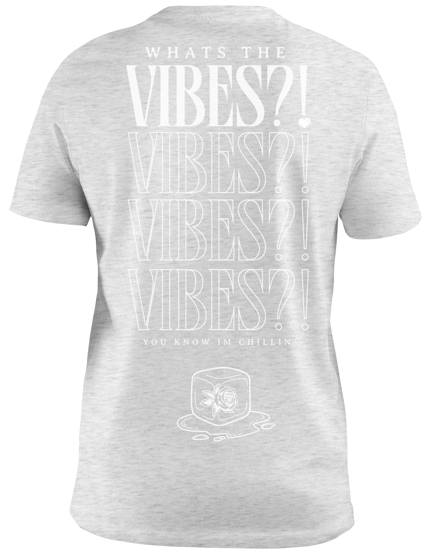 Heather GREY - "Whats the Vibes?!"  T-Shirt
