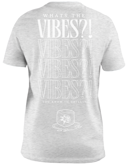 Heather GREY - "Whats the Vibes?!"  T-Shirt